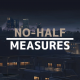 No-Half-Measures